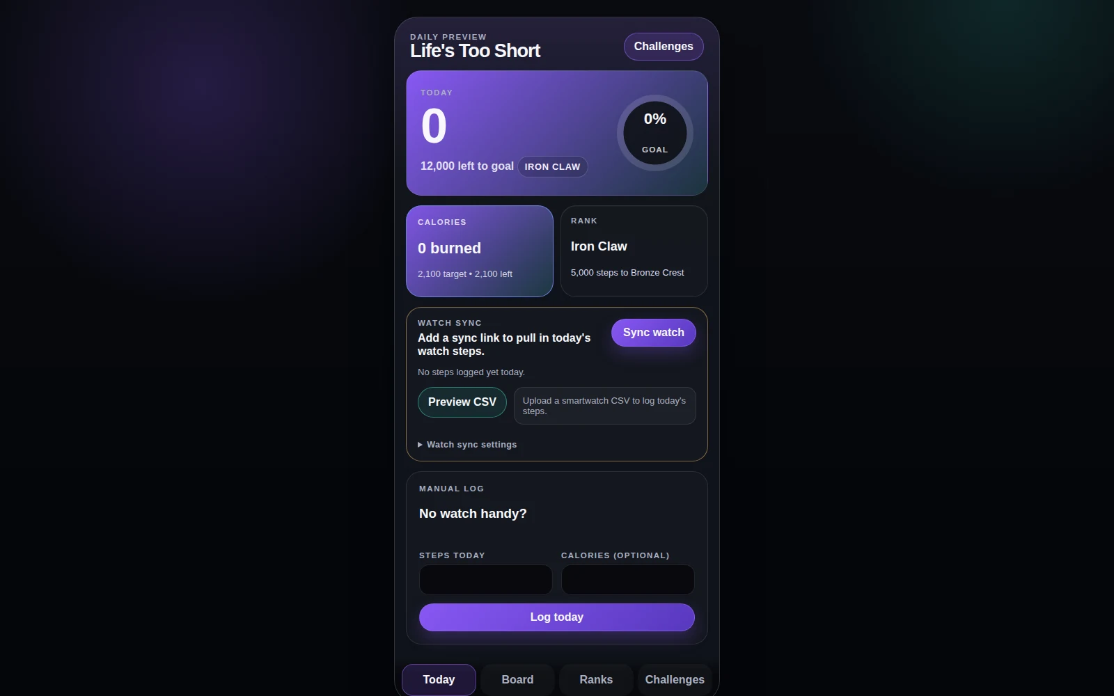 Life's Too Short daily progress dashboard, showing step count against the day's goal.