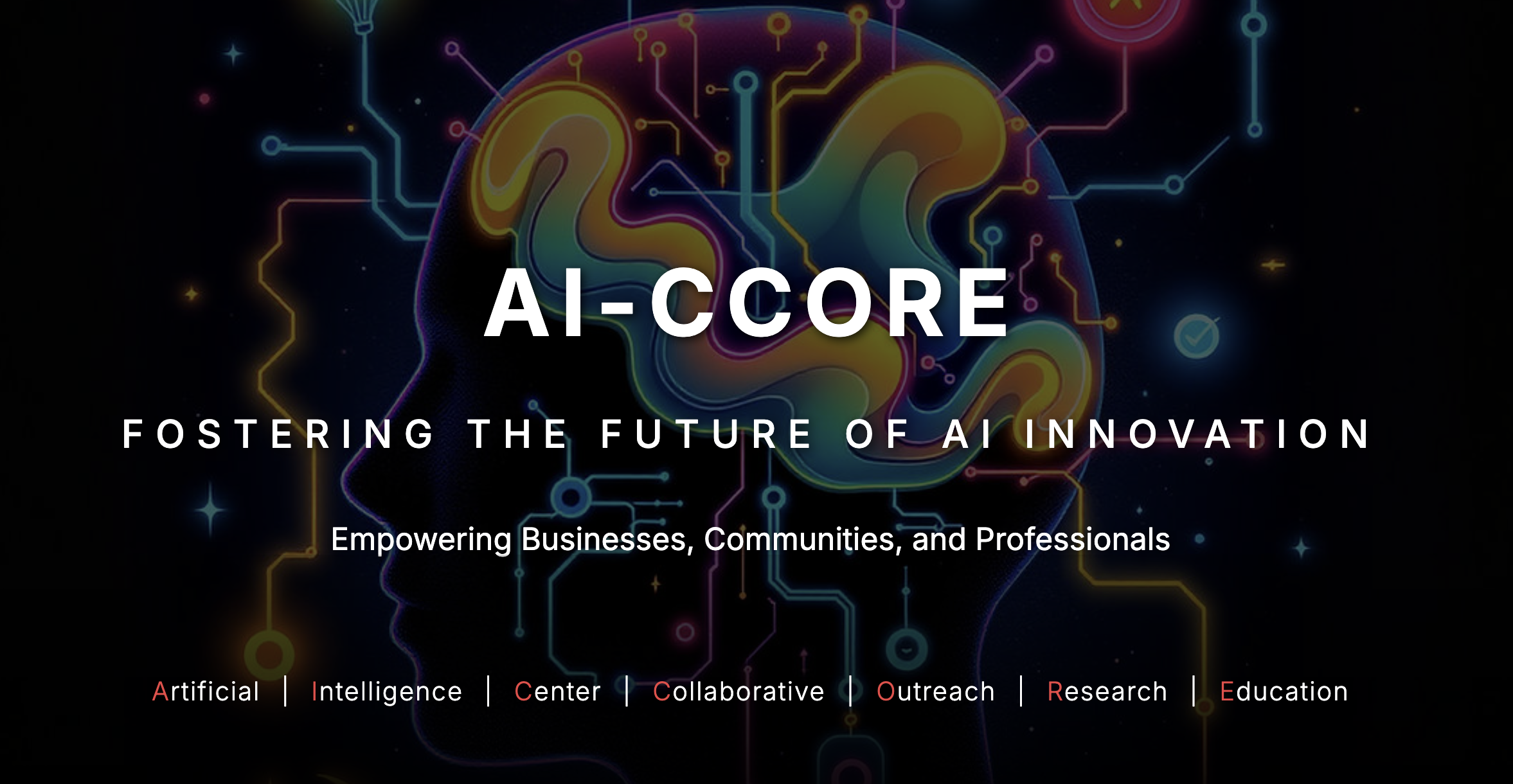 AICCORE is FOSTERING THE FUTURE OF AI INNOVATION  and Empowering Businesses, Communities, and Professionals